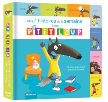 MES-7-HISTOIRES-DE-LA-SEMAINE-AVEC-PTIT-LOUP