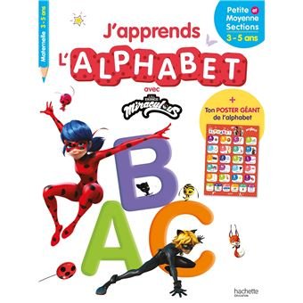Miraculous – J’Apprends L’Alphabet – Hachette Éducation