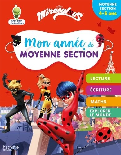 Miraculous – Mon Année de Moyenne Section – Hachette Éducation