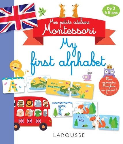 Mon Premier Alphabet en Anglais – Mes Petits Ateliers Montessori – Larousse