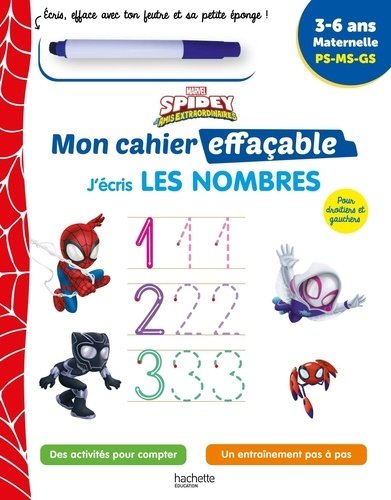 Spidey et ses Amis Extraordinaires – J’Écris les Nombres – Cahier Effaçable – Hachette Éducation