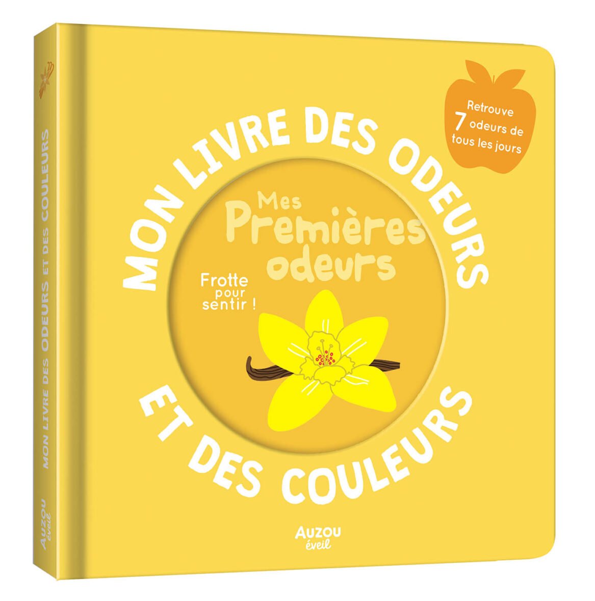 Mon livre des odeurs et des couleurs – Mes premières odeurs – Auzou