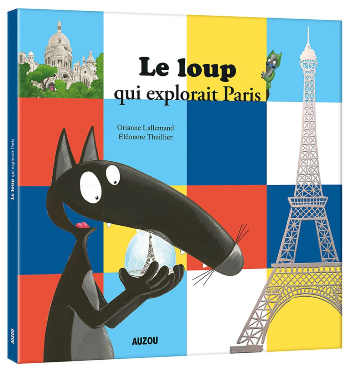 Le Loup qui explorait Paris – Auzou