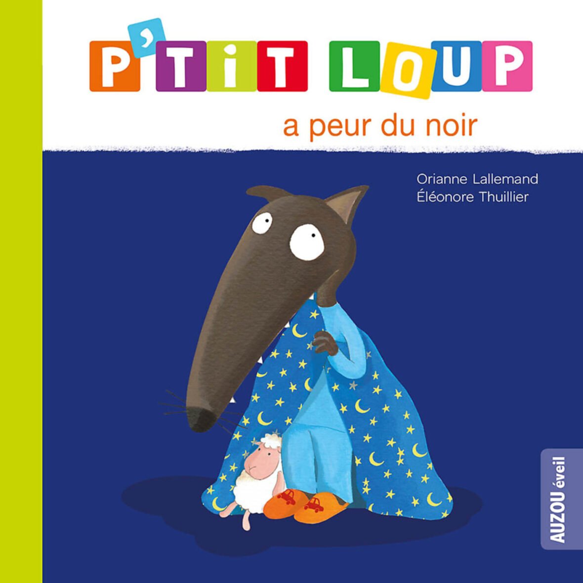 P’tit Loup a peur du noir – Auzou