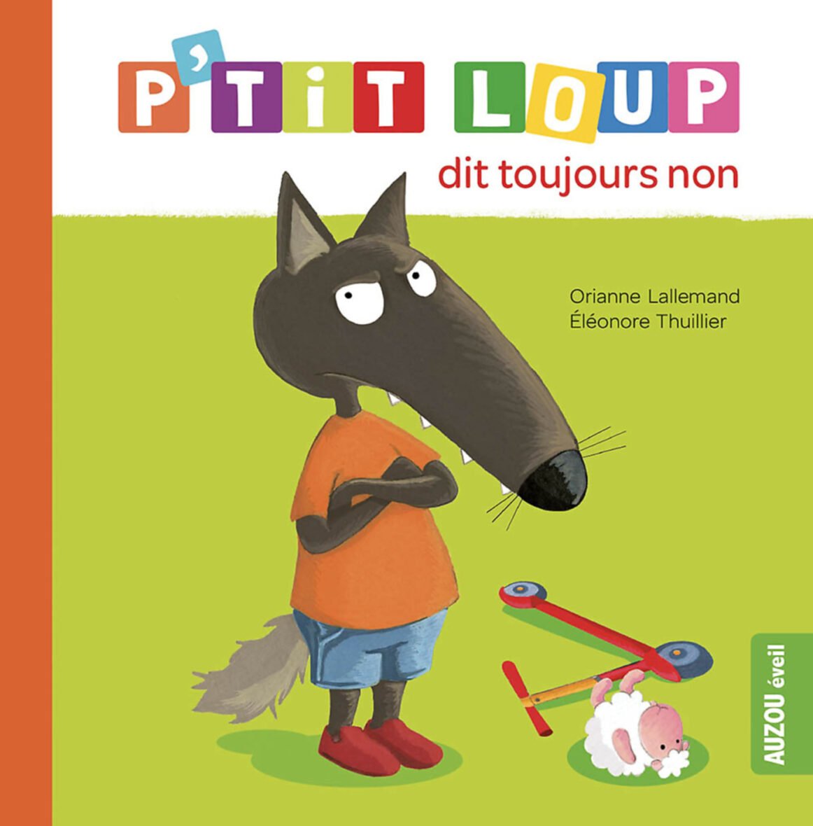 P’tit Loup dit toujours non – Auzou