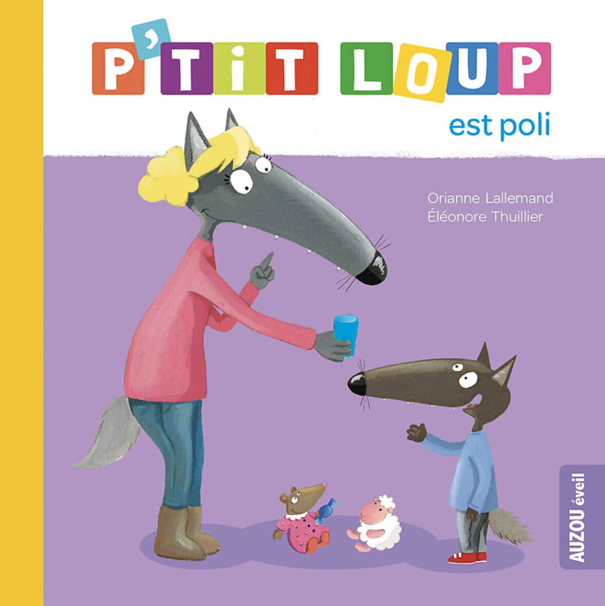 P’tit Loup est poli – Auzou
