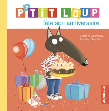 P’tit Loup fête son anniversaire – Auzou