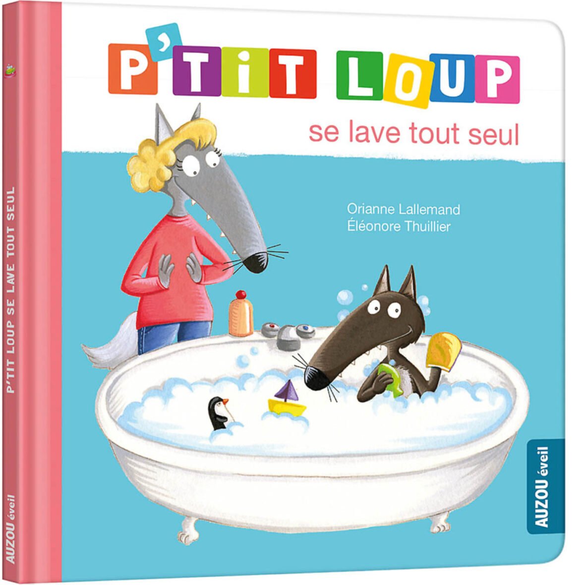 P’tit Loup se lave tout seul – Auzou