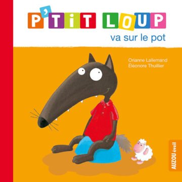 P’tit Loup va sur le pot – Auzou