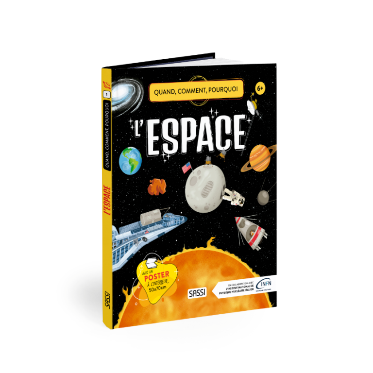 L’espace – Quoi, Comment, Pourquoi – Sassi Junior