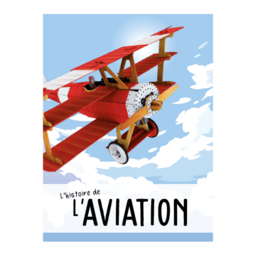L’Avion 3D – L’Histoire de L’Aviation – Sassi Junior