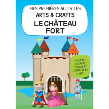 Le Château Fort – Mes Premières Activités Créatives – Sassi Junior