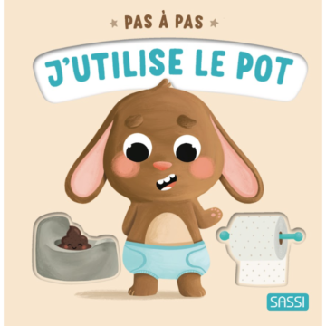 J’utilise le Pot – Pas à Pas – Sassi Junior