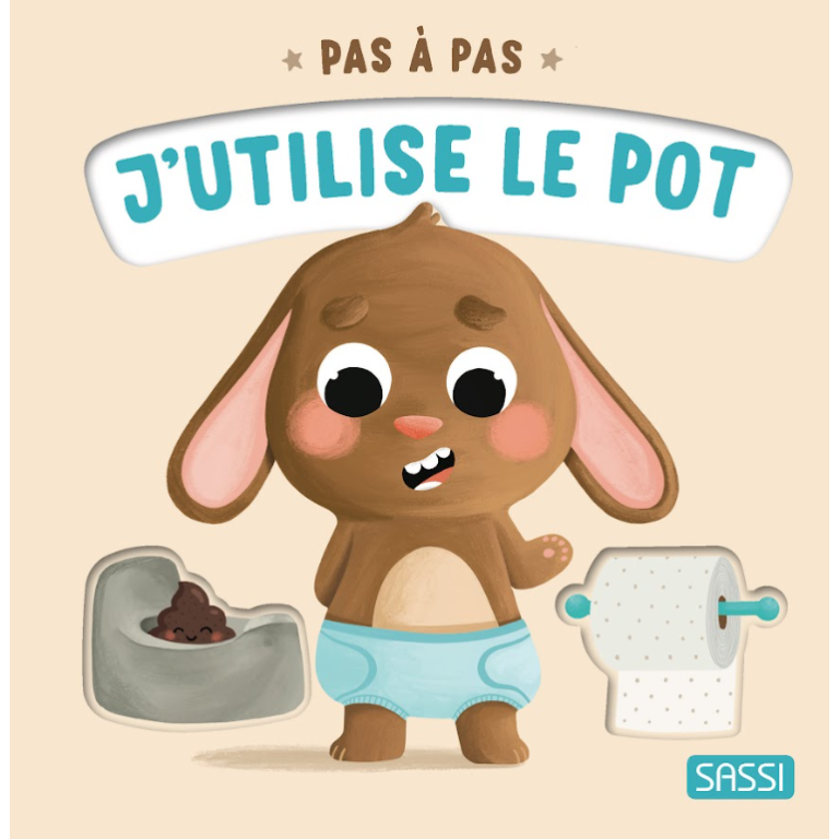 J’utilise le Pot – Pas à Pas – Sassi Junior