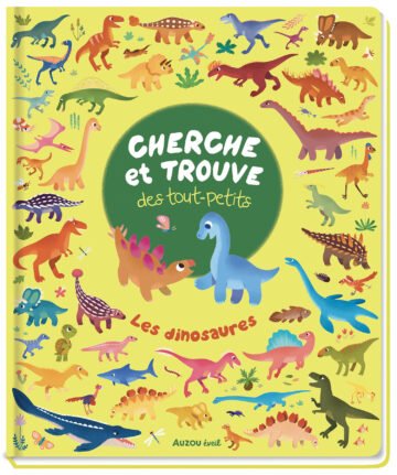 Cherche et trouve des tout-petits – Les dinosaures – Auzou
