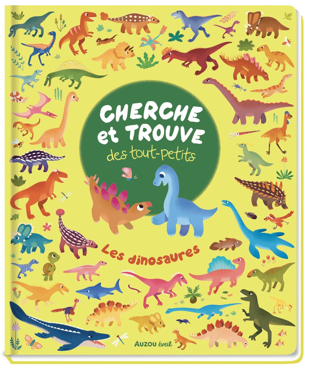 Cherche et trouve des tout-petits – Les dinosaures – Auzou