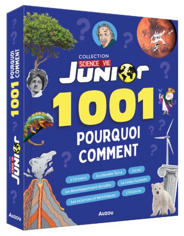 1001 pourquoi comment – Science & Vie Junior – Auzou