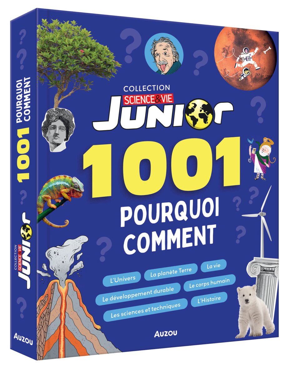 1001 pourquoi comment – Science & Vie Junior – Auzou