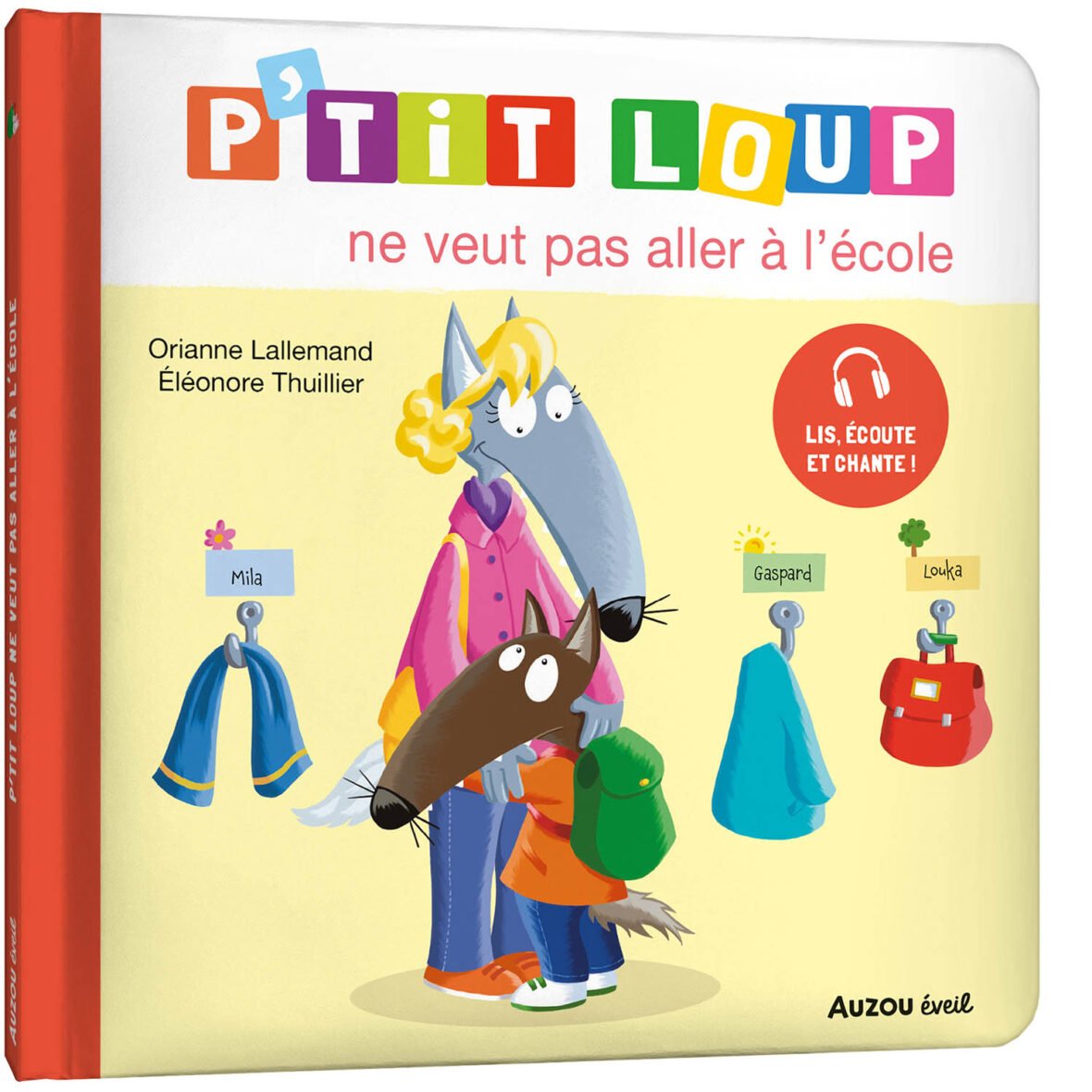 P’tit Loup ne veut pas aller à l’école – Auzou