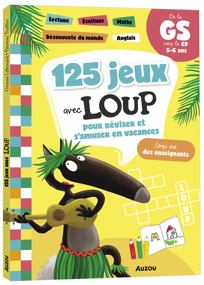 125 jeux avec Loup – De la GS vers le CP – Auzou