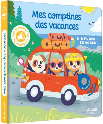 Mes premiers sonores – Mes comptines des vacances – Auzou