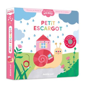 Ma comptine animée – Petit escargot – Auzou