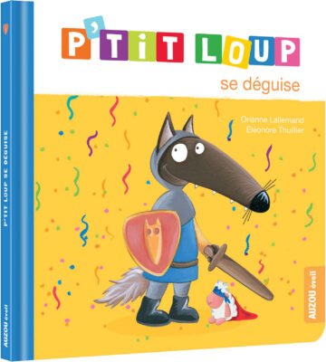 P’tit Loup se déguise – Auzou