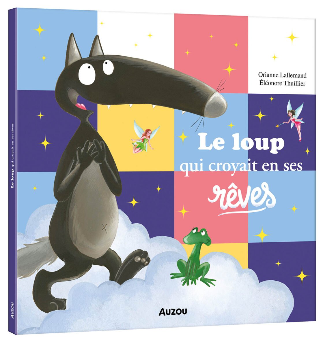 Le Loup qui croyait en ses rêves – Auzou