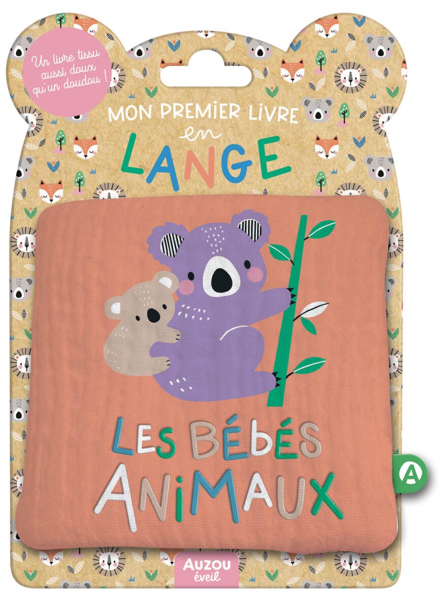 Mon premier livre tissu en lange – Les bébés animaux – Auzou