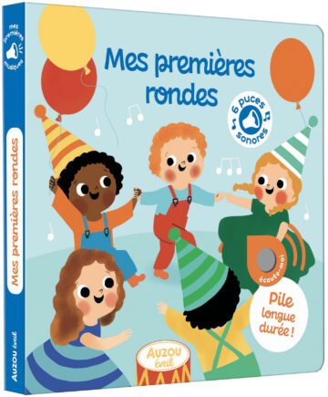 Mes premiers sonores – Mes premières rondes – Auzou