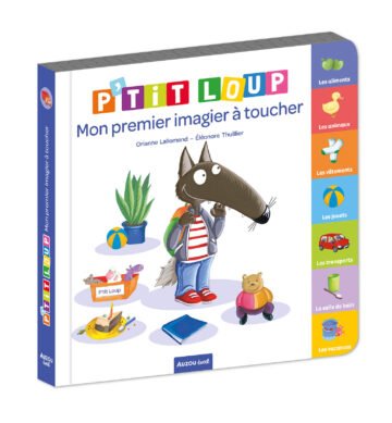 P’tit Loup – Mon premier imagier à toucher – Auzou