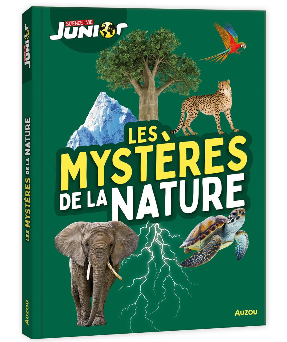 Les mystères de la nature – Science & Vie Junior – Auzou