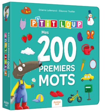 P’tit Loup – Mes 200 premiers mots – Auzou