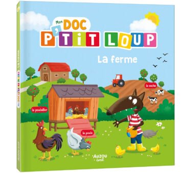 Mon doc P’tit Loup – La ferme – Auzou