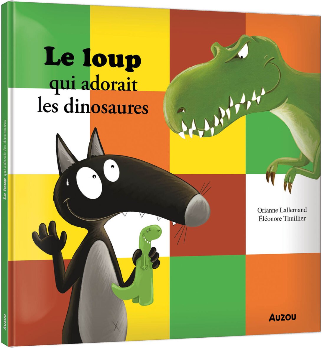 Le Loup qui adorait les dinosaures – Auzou