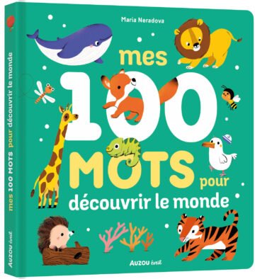 Mes 100 mots pour découvrir le monde – Auzou