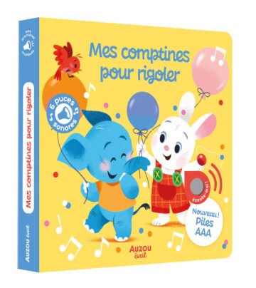 Mes premiers sonores – Mes comptines pour rigoler – Auzou